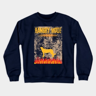 Hangry Mode - Funny Hangry -SEIKA by FP Crewneck Sweatshirt